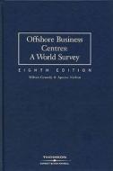 Offshore Business Centres di Milton Grundy, Aparna Nathan edito da Sweet & Maxwell Ltd