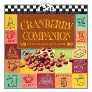Cranberry Companion di Liz Clark edito da Brick Tower Press