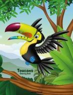 Toucans Coloring Book 1 di Nick Snels edito da Createspace Independent Publishing Platform