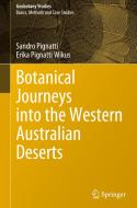 Botanical Journeys Into The Western Australian Deserts di Sandro Pignatti, Erika Pignatti Wikus edito da Springer Nature Switzerland AG