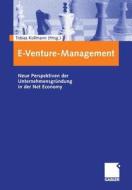 E-Venture Management edito da Gabler, Betriebswirt.-Vlg