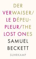 Der Verwaiser. Le dépeupleur. The Lost Ones di Samuel Beckett edito da Suhrkamp Verlag AG