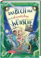 Das Buch der (un)heimlichen Wünsche 3: Filmstar gesucht di Sabrina J. Kirschner edito da Carlsen Verlag GmbH