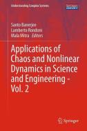 Applications of Chaos and Nonlinear Dynamics in Science and Engineering - Vol. 2 edito da Springer-Verlag GmbH