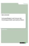 Leistungsfähigkeit und Grenzen des Erziehungsmodells nach Andreas Flitner di Marina Schneider edito da GRIN Verlag