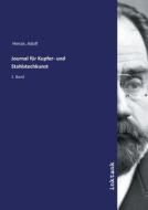 Journal für Kupfer- und Stahlstechkunst di Adolf Henze edito da Inktank publishing
