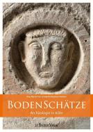 BodenSchätze di Marcus Trier, Friederike Naumann-Steckner edito da Bachem J.P. Verlag