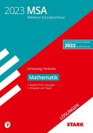 STARK Lösungen zu Original-Prüfungen und Training MSA 2023 - Mathematik - Schleswig-Holstein edito da Stark Verlag GmbH