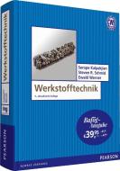 Werkstofftechnik - Bafög-Ausgabe di Serope Kalpakjian, Steven R. Schmid, Ewald Werner edito da Pearson Studium