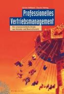 Professionelles Vertriebsmanagement di Gunter Hofbauer, Claudia Hellwig edito da Publicis Mcd Verlag,germany