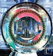 LHC di Peter Ginter, Franzobel, Rolf-Dieter Heuer edito da Edition Lammerhuber