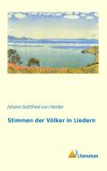 Stimmen der Völker in Liedern di Johann Gottfried Von Herder edito da Literaricon Verlag