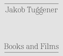Jakob Tuggener: Books And Films di Jakob Tuggener edito da Steidl Publishers