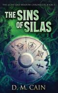 The Sins of Silas di D. M. Cain edito da Next Chapter