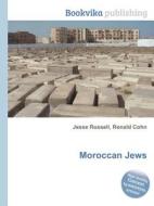 Moroccan Jews di Jesse Russell, Ronald Cohn edito da Book On Demand Ltd.