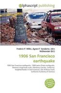 1906 San Francisco earthquake edito da Alphascript Publishing