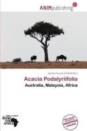 Acacia Podalyriifolia edito da Anim Publishing