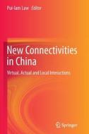 New Connectivities in China edito da Springer Netherlands