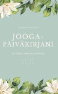 Joogapäiväkirjani di Pritam Hari Kaur edito da Books on Demand