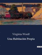 Una Habitación Propia di Virginia Woolf edito da Culturea