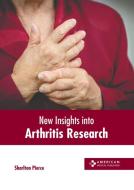 New Insights Into Arthritis Research edito da AMERICAN MEDICAL PUBLISHERS