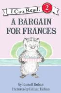 A Bargain for Frances di Russell Hoban edito da HARPERCOLLINS