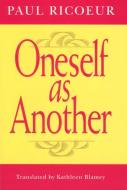 Oneself as Another di Paul Ricoeur edito da University of Chicago Pr.