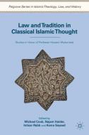 Law and Tradition in Classical Islamic Thought edito da Palgrave Macmillan