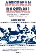 American Baseball. Vol. 3 di David Quentin Voigt edito da Pennsylvania State University Press