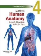 Mosby's Human Anatomy Through Dissection For Ems: Limb Anatomy Dvd di Jones & Bartlett Learning, Mosby edito da Jones And Bartlett Publishers, Inc