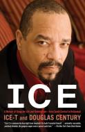 Ice: A Memoir of Gangster Life and Redemption-From South Central to Hollywood di Ice-T, Douglas Century edito da ONE WORLD