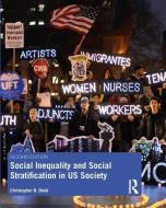 Social Inequality and Social Stratification in US Society di Christopher Bates Doob edito da Taylor & Francis Ltd