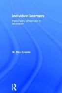 Individual Learners di W. Ray Crozier edito da Taylor & Francis Ltd