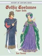 Gothic Costumes Paper Dolls di Tom Tierney, Paper Dolls edito da DOVER PUBN INC