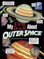 My First Book About Outer Space di Patricia J. Wynne edito da Dover Publications Inc.