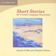 Short Stories Audio Cd di Joanne Collie, Stephen Slater edito da Cambridge University Press