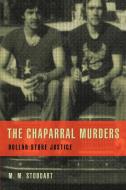 The Chaparral Murders di M M Stoddart edito da iUniverse