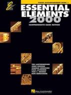 Essential Elements 2000, Book 1: Piano Accompaniment; Comprehensive Band Method di Tim Lautzenheiser, Paul Lavender, John Higgins edito da Hal Leonard Publishing Corporation