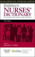 BAILLLIERES NURSES DICT INT & 26E 2014 di Barbara F. Weller edito da Practical Action Publishing