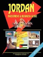 Jordan Investment And Business Guide edito da International Business Publications, Usa