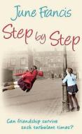 Step by Step di June Francis edito da Allison & Busby