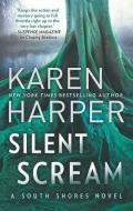 Silent Scream di Karen Harper edito da MIRA