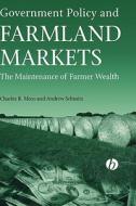 Government Policy Farmland Markets di Moss, Schmitz edito da John Wiley & Sons