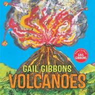 Volcanoes di Gail Gibbons edito da HOLIDAY HOUSE INC