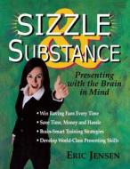 Sizzle & Substance di Eric P. Jensen edito da Sage Publications Inc