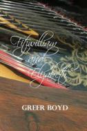 Fitzwilliam and Elizabeth di Greer Boyd edito da Penworthyllc