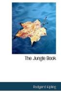 The Jungle Book di Rudyard Kipling edito da Bibliolife