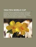 1934 Fifa World Cup: 1934 Fifa World Cup di Books Llc edito da Books LLC, Wiki Series