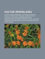 Kultur (Rheinland) di Quelle Wikipedia edito da Books LLC, Reference Series