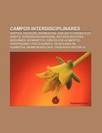 Campos Interdisciplinares: No Tica, Inov di Fonte Wikipedia edito da Books LLC, Wiki Series